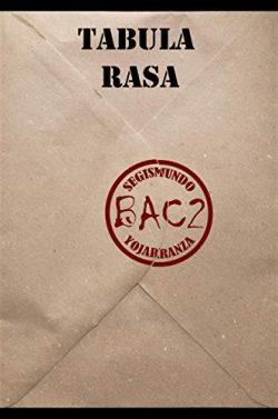 Tabula  rasa  (BAC  2)  |  Segismundo  Yojarranza