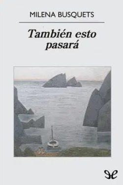 También  esto  pasará  |  Milena  Busquets