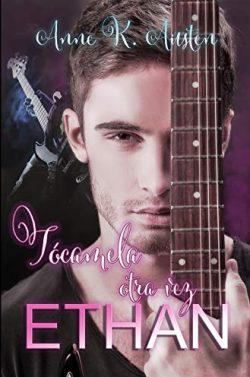 Tócamela  otra  vez,  Ethan  |  Anne  K.  Austen