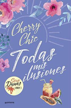 Todas  mis  ilusiones  (Dunas  3)  |  Cherry  Chic