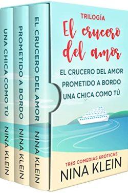 Trilogía  El  Crucero  del  Amor  (Completa)  |  Nina  Klein