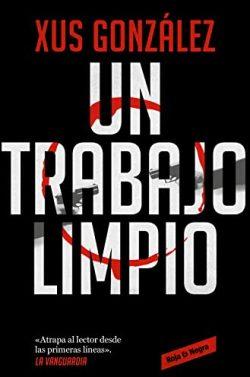 Un  trabajo  limpio  |  Xus  González