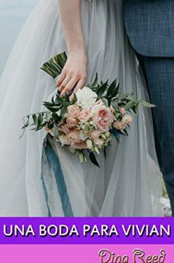 Una  boda  para  Vivian  |  Dina  Reed