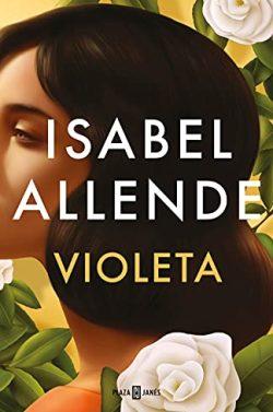 Violeta  |  Isabel  Allende