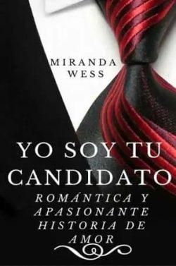 Yo  soy  tu  candidato  |  Miranda  Wess