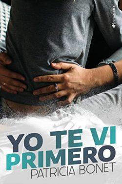 Yo  te  vi  primero  |  Patricia  Bonet